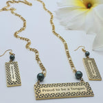 Load image into Gallery viewer, &quot;Proud To Be A Tongan&quot; Pendant Necklace With Earrings
